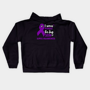 I Wear Purple for my Son Lupus Awareness Kids Hoodie